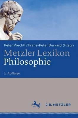 Metzler Philosophie Lexikon