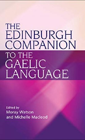 Edinburgh Companion to the Gaelic Language