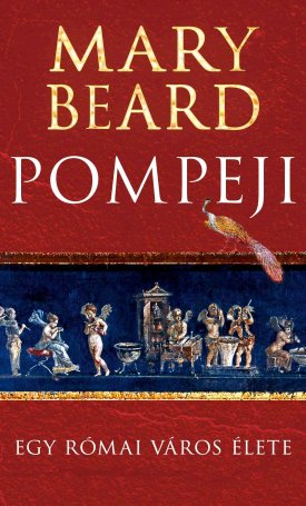 Pompeji : Egy római város élete