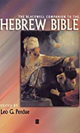 Blackwell Companion to the Hebrew Bible, The