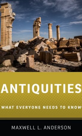 Antiquities - What Everyone Needs to Know
