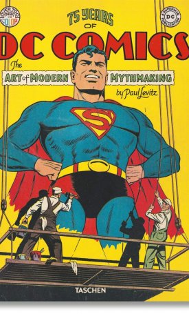 75 Years of DC Comics - The Art of Modern Mythmaking