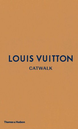 Louis Vuitton - Catwalk - The Complete Fashion Collections