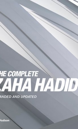 The Complete Zaha Hadid - Expanded and Updated