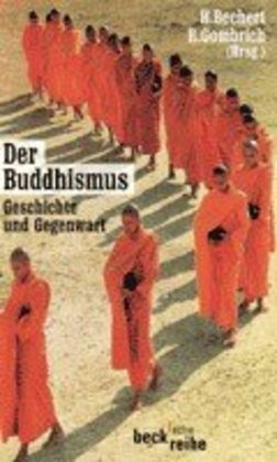 Der Buddhismus - Geschichte und Gegenwart