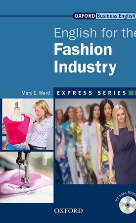English for the Fashion Industry (incl. MultiROM)
