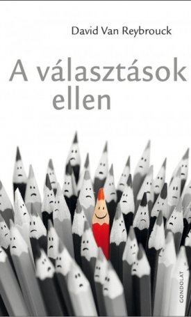 Van Reybrouck, David: A választások ellen