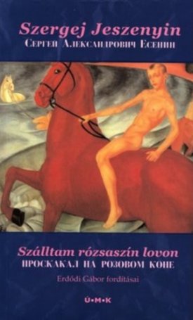 Szálltam rózsaszín lovon - orosz-magyar