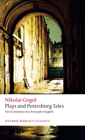 Plays and Petersburg Tales - Petersburg Tales, Marriage, The Government Inspector