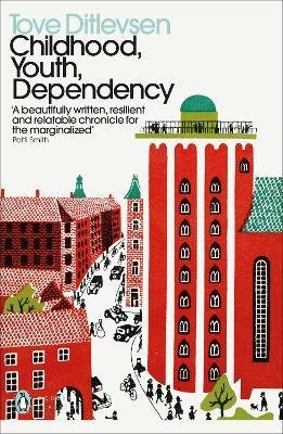 Childhood, Youth, Dependency : The Copenhagen Trilogy