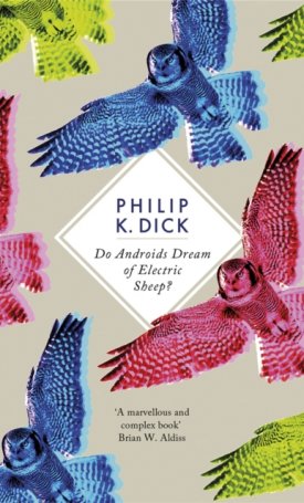 Dick, Philip K.: Do Androids Dream Of Electric Sheep? - Orion ed.