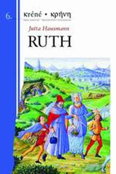 Ruth - Kréné-könyvek 6.
