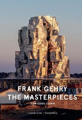 Frank Gehry: The Masterpieces