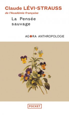 Levi-Strauss, Claude : Pensee Sauvage