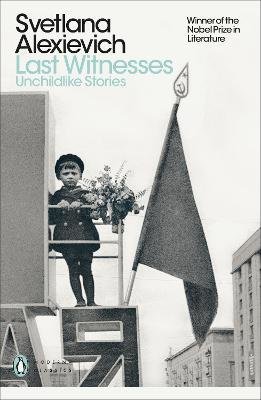 Last Witnesses - Unchildlike Stories