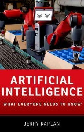 Artificial Intelligence:  What Everyone Needs to Know