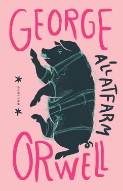 Orwell, George: Állatfarm