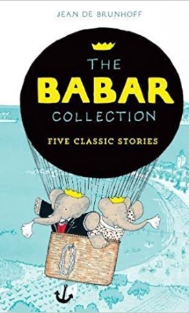 The Babar Collection - Five Classic Stories