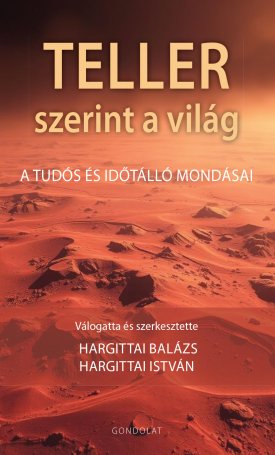  Teller szerint a világ