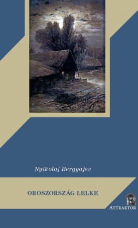 Bergyajev, Nyikolaj: Oroszország lelke
