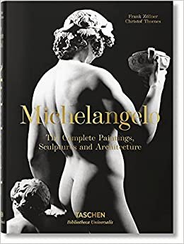Michelangelo - The complete paintings, sculptures and architecture