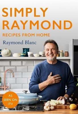 Simply Raymond : Recipes from Home