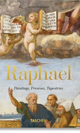 Rohlmann, Michael: Raphael : Paintings, Frescoes, Tapestries. 45th Ed.