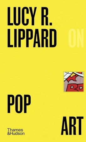 Lucy R. Lippard on Pop Art