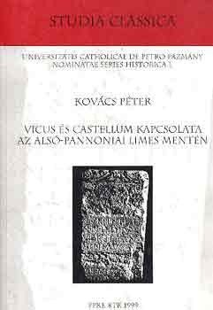 Vicus és Castellum kapcsolata az Alsó-Pannoniai Limes mentén
