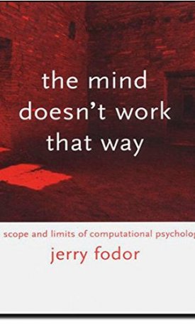 The Mind Doesn`t Work That Way - The Scope and Limits of Computational Psychology