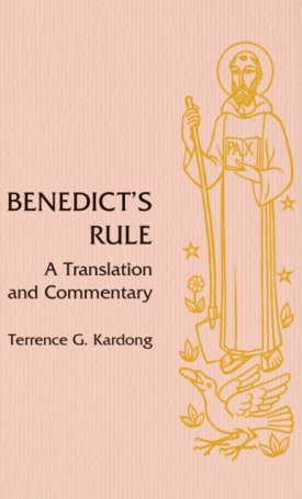 Benedict´s Rule : A Translation and Commentary