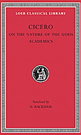 Cicero XIX: Philosophical Treatises - On the Nature of the Gods. Academics - L268