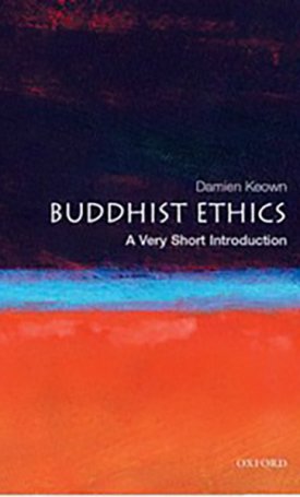 Buddhist Ethics - A Very Short Introduction