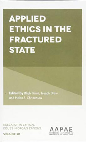 Applied Ethics in the Fractured State