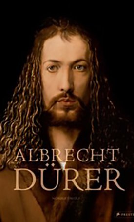 Wolf, Norbert: Albrecht Dürer - Catalogue of the Paintings