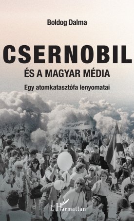 Csernobil és a magyar média