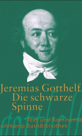 Gotthelf, Jeremias: Die schwarze Spinne