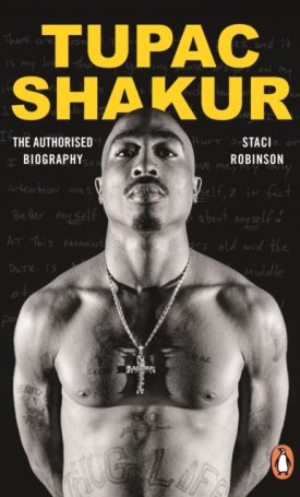 Tupac Shakur - The Authorized Biography