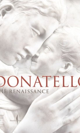 Donatello: The Renaissance
