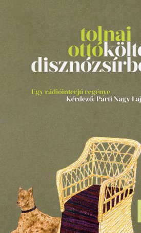 Tolnai Ottó: Költő disznózsírból