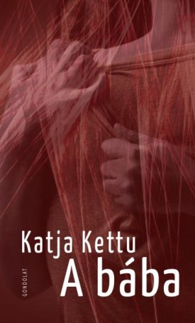 Kettu, Katja : A bába