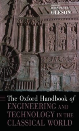  The Oxford Handbook of Engineering and Technology in the Classical World