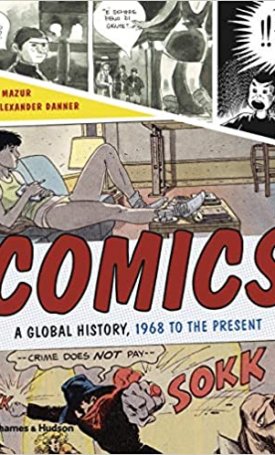 Comics - A Global History, 1968 to the Present