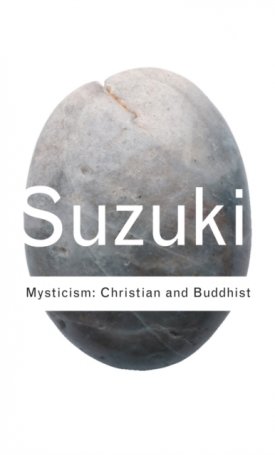 Mysticism - Christian and Buddhist