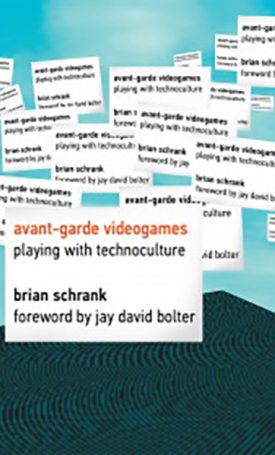 Avant-garde - Videogames Playing with Technoculture