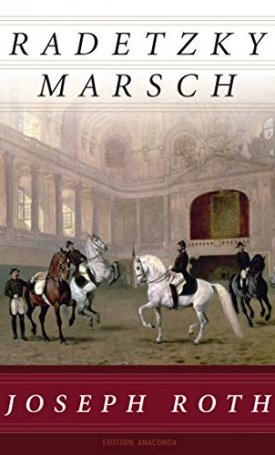 Roth, Joseph : Radetzkymarsch