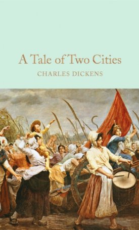 Dickens, Charles: A Tale of Two Cities
