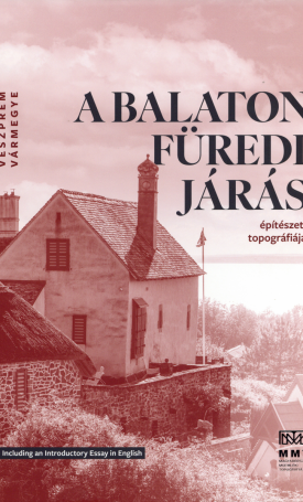  A balatonfüredi járás építészeti topográfiája