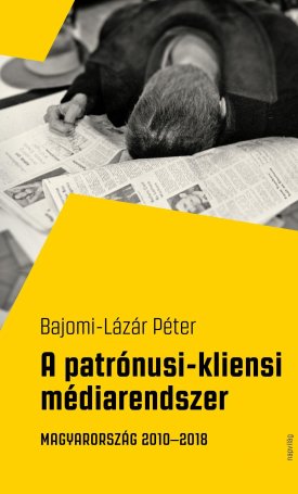patrónusi-kliensi médiarendszer, A. Magyarország 2010-2018