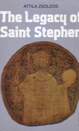 The legacy of Saint Stephen